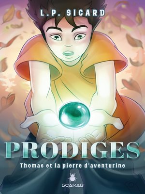 cover image of Prodiges--Thomas et la pierre d'aventurine